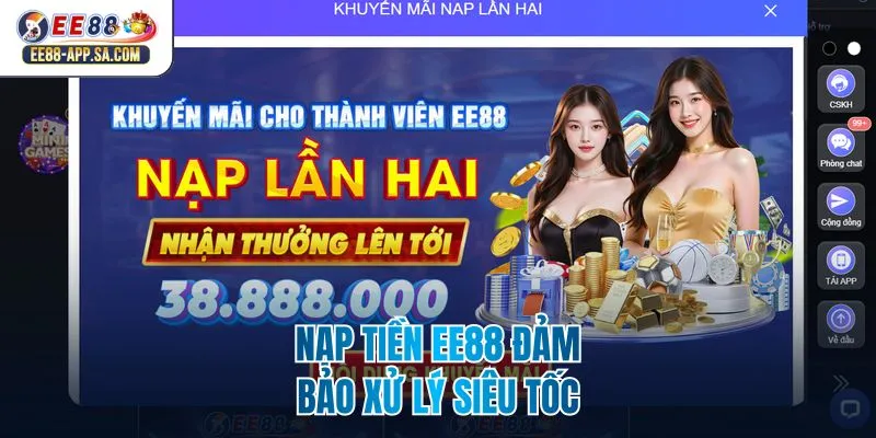 Nạp tiền EE88 đảm bảo xử lý siêu tốc