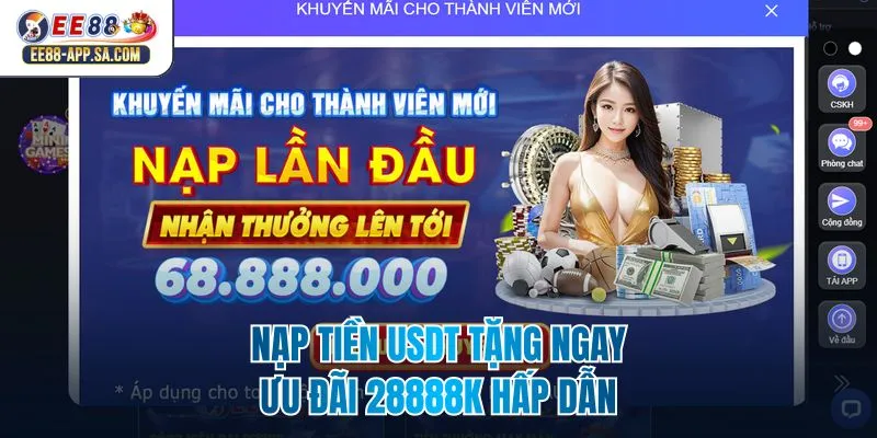 Nạp tiền USDT tặng ngay ưu đãi 28888k hấp dẫn