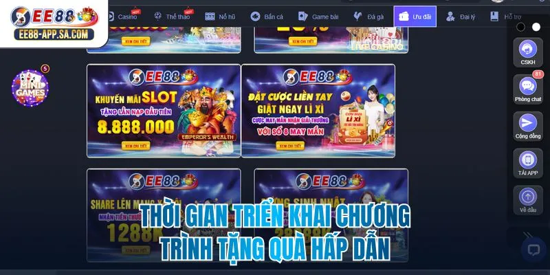 Thời gian triển khai chương trình tặng quà hấp dẫn