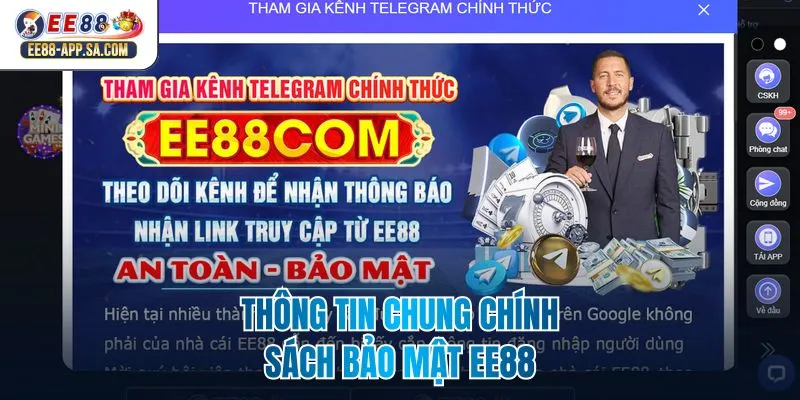 Thông tin chung chính sách bảo mật EE88