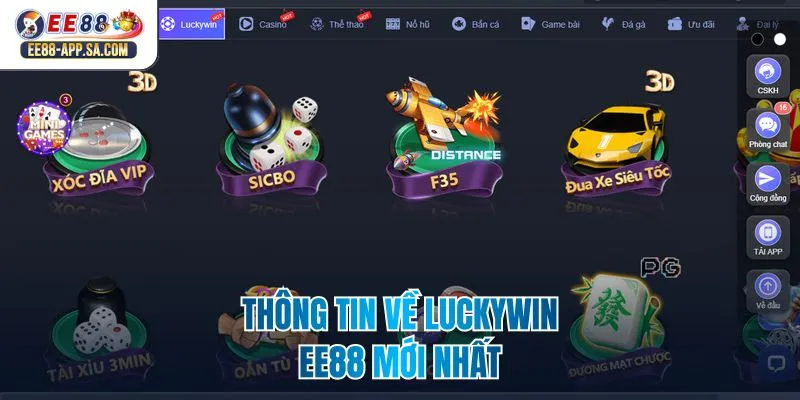 Thông tin về Luckywin EE88 mới nhất